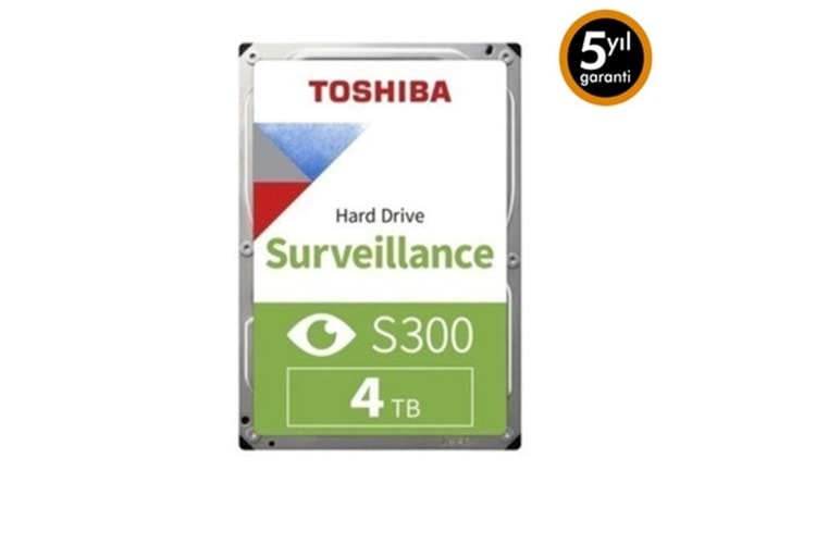 TOSHIBA S300 4TB 5400RPM SATA3 64MB 7/24 GÜVENLİK DİSKİ TÜRKİYE DİSKİ TÜRKİYE DİSTRÜBÜTÖR
